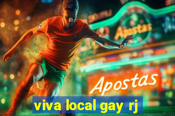 viva local gay rj